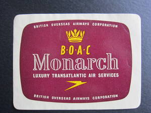  B.O.A.C■ファーストクラス■Monarch LUXURY TRANSATLANTIC AIR SERVICES■ステッカー■1950's前半