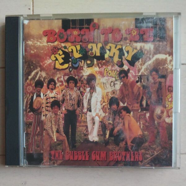 BORN TO BE FUNKY/THE BUBBLE GUM BROTHERS、 BrotherKorn、 BroTom