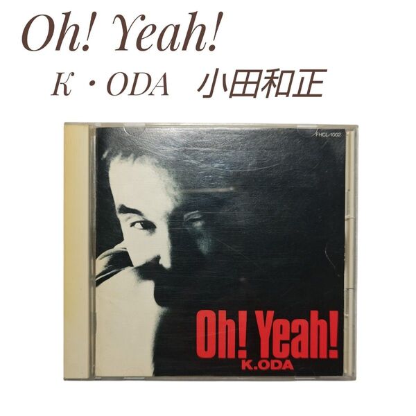 【視聴動作確認済】CD Oh! Yeah! 小田和正 全12曲収録