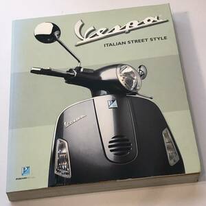 洋書 べスパ VESPA ITALIAN STREET STYLE ピアジオ