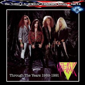 WIZEKRAK - Through the Years 1989-1991 ◆ 2022 リマスター初CD化 '80sハード メロハー 500枚限定 ハードロック/グラム・メタル※