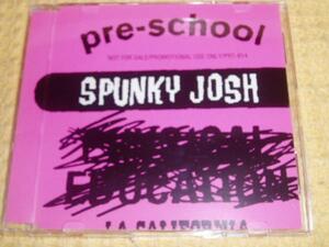 ｐｒｅ－ｓｃｈｏｏｌ(プリスクール）　CD『Spunky Josh』