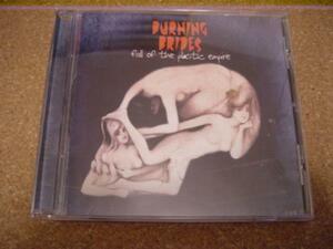 バーニング・ブライズCD「Fall of the Plastic Empire」BURNING BRIDES 3ピースロックバンド女性ベーシスト