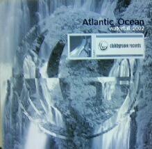 $ ATLANTIC OCEAN / WATERFALL 2002 (CGR 022) Y14? レコード盤