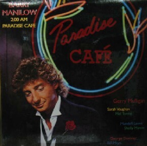 $ BARRY MANILOW / 2:00 AM-PARADISE CAFE (AL 8-8254) Y20+4F LP レコード盤 お洒落 【カット盤】未開封