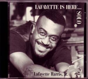 LAFAYETTE HARRIS.Jr. / LAFAYETTE IS HERE...SOLO