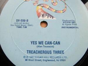 TREACHEROUS THREE/YES WE CAN-CAN/ALAN TOUSSAINT/SYLVIA