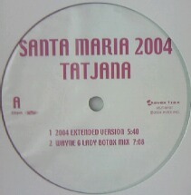 $ TATJANA / SANTA MARIA 2004 (VEJT-89167) YYY110-1747-15-47 　新品アナログ盤