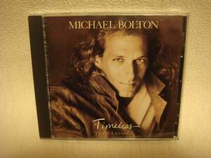 ※送料無料！即決！盤面良好！ MICHAEL BOLTON/TIMELESS