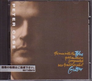 ピーター・ケイス CD／ブルー・ギター 1989年 2作目 80年代 日本盤 廃盤