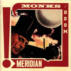 MONKS OF DOOM / MERIDIAN 1991 US