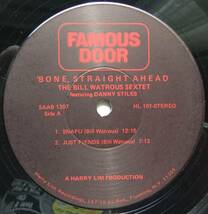 ◆ BILL WATROUS / ' Bone Straight Ahead ◆ Famous Door HL-101 ◆ S_画像3