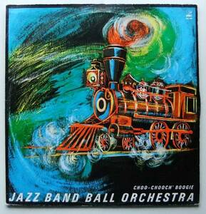 ◆ JAZZ BAND BALL ORCHESTRA / Choo-Chooch Boogie ◆ Poljazz PSJ-189 (Poland) ◆