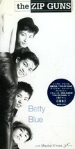 ■ THE ZIP GUNS ( ザ・ジップ・ガンズ ) [ Betty Blue / メイビー・クリスマス ] 新品 未開封 8cmCD 即決 送料サービス ♪_画像1