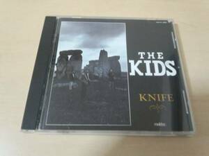 THE KIDS CD「KNIFEナイフ」ザ・キッズ 廃盤●