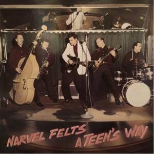 NARVEL FELTS LP A TEEN'S WAY ロカビリー