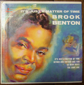 EP/ BROOK BENTON - IT'S JUST A MATTER OF TIME - HITHER AND THITHER AND YON - SO MANY WAYS - THE SAME ONE / 60's,モッズ,R&B,45rpm