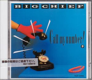 ビッグ・チーフ CD／コール・マイ・ナンバー！ 1990年 日本盤 廃盤