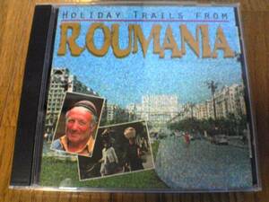 CD「ルーマニアHOLIDAY TRAILS FROM ROUMANIA」即決★