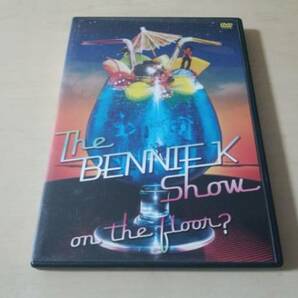 BENNIE K DVD「ザ・ベニーケー・ショウ～on the floor編?～」●