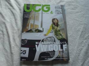 UCG　0704　Vol.77　　VW　GOLF　特集