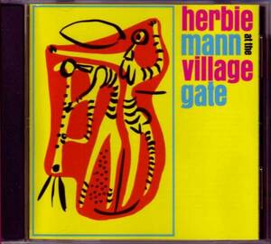 HERBIE MANN / AT THE VILLAGE GATE 1964 US