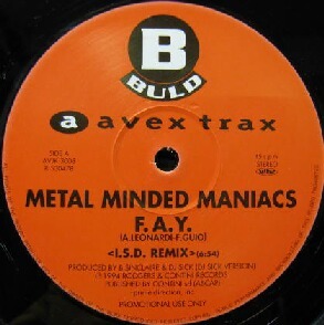 $ METAL MINDED MANIACS / F.A.Y. (I.S.D. REMIX) FAY (AVJK-3008) FRANK TORPEDO / PARA PARA PARA NIGHT (I.S.D. REMIX) Y13+ avex盤