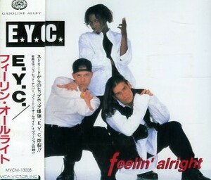 ■ E.Y.C. ( EXPRESS YOURSELF CLEARLY ) [ フィーリン・オールライト ] 新品 未開封 CD 即決 送料サービス ♪