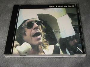 ★NRBQ【ATSA MY BAND】CD[輸入盤]・・・Norma/Come softly to me/Terry got a muffin/Party in my head/Love is waiting/Beautiful Sunday