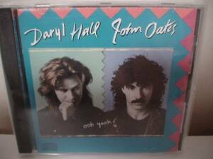 CD DARYL HALL & JOHN OATES ooh yeah!