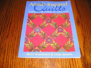 洋書・Amish-Inspired Quilts, Tradition with Piece O'Cake Twist・パッチワークキルトのアーミッシュデザイン集です