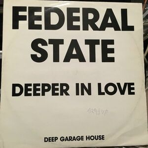 Federal State / Deeper In Love