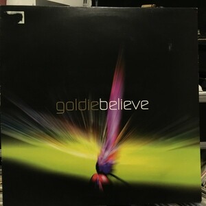 Goldie / Believe