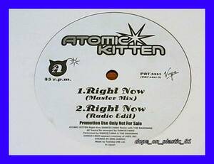 【非売品】Atomic Kitten / Right Now/プロモオンリー/5点以上で送料無料、10点以上で10%割引!!!/12'