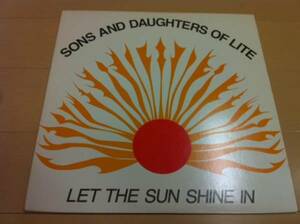 Let the Sun Shine in[Analog]SONS AND DAUGHTERS OF LITE 美品