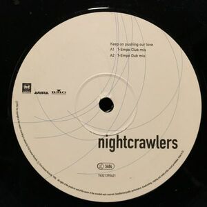 Nightcrawlers / Keep On Pushing Our Love