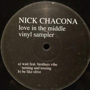 Nick Chacona ?? Love In The Middle Vinyl Sampler