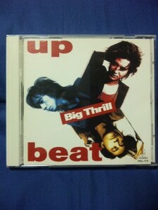 UP-BEAT★★Big Thrill