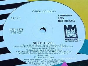 Carol Douglas キャロル・ダグラス / Night Fever 恋のナイト・フィーヴァー/プロモ/♪Bee Geesカヴァー/5点以上で送料無料!!!/12'