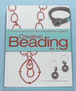 ■Creative Beading Vol.5　Bead & Button誌　選り抜き作品集■