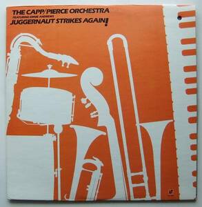 ◆ The CAPP / PIERCE Orchestra / Juggernaut Strikes Again ◆ Concord Jazz CJ-183 ◆ B
