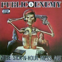 $ PUBLIC ENEMY / MUSE SICK-N-HOUR MESS AGE (523 362-1) UK (2LP) YYY262-3007-5-5