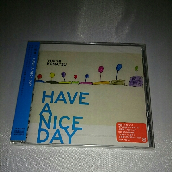 HAVE A NICE DAY / 小松優一