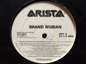 Brand Nubian / Come On & Get Down