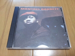 MONTREL DARRETT/chronicle of the soul