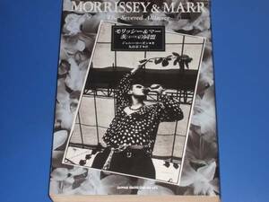 MORRISSEY & MARR モリッシー&マー 茨の同盟★ジョニー ローガン★丸山 京子 (訳)★シンコーミュージック★絶版★