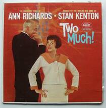 ◆ ANN RICHARDS - STAN KENTON / Two Much! ◆ Capitol T-1495 (color) ◆ V_画像1