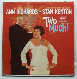 ◆ ANN RICHARDS - STAN KENTON / Two Much! ◆ Capitol T-1495 (color) ◆ V