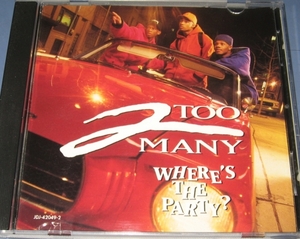 ★CDS★2 Too Many/Where's The Party (DJ Jazzy Jeff Remix)★PROMO★Jazzy's Sumit Mix★レア★CD SINGLE★シングル★