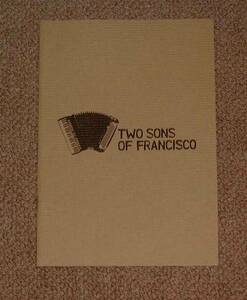 「フランシスコの2人の息子」プレス：アンジェロ・アントニオ